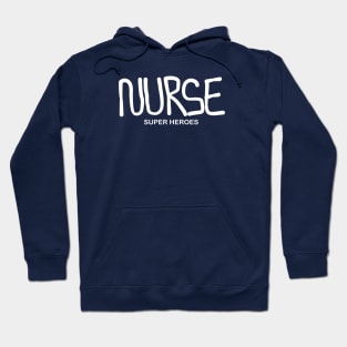 Nurse Super Heroes Gift Hoodie